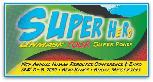 Mississippi SHRM 19th Annual HR Conference & Expo 2014